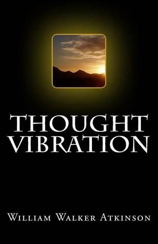 Thought Vibration