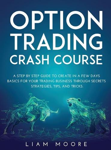 Option Trading Crash Course