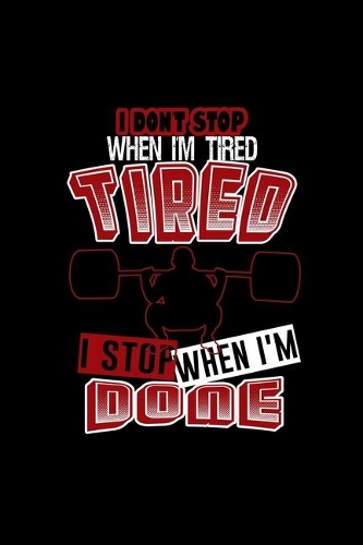 I dont stop tired i stop done: Hangman Puzzles - Mini Game - Clever Kids - 110 Lined pages - 6 x 9 in - 15.24 x 22.86 cm - Single Player - Funny Great Gift