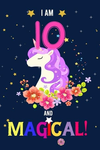 I am 10 And Magical!