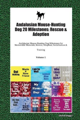 Andalusian Mouse-Hunting Dog 20 Milestones