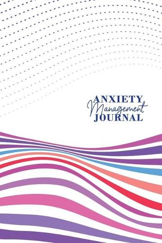 Anxiety Management Journal
