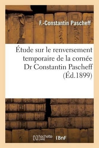 Étude Sur Le Renversement Temporaire de la Cornée