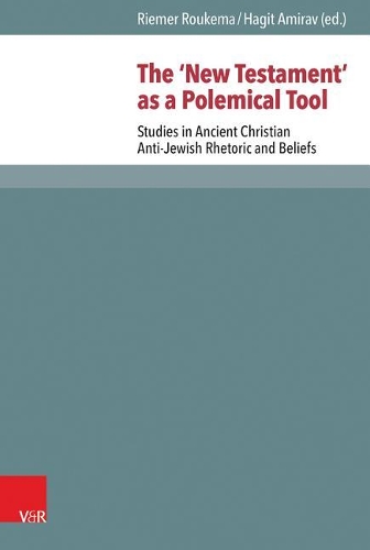 The 'New Testament' as a Polemical Tool