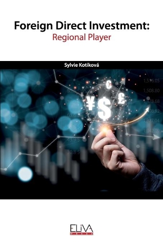 Foreign Direct Investment: Regional Player