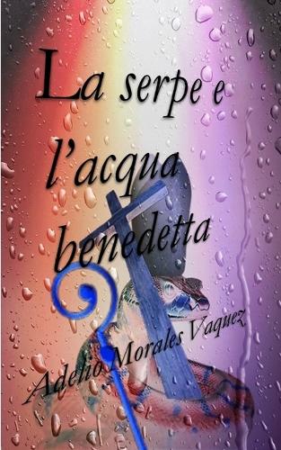 La serpe e l'acqua benedetta