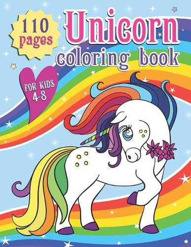 Unicorn Coloring Book for Kids 4-8: Unicorn Cute Animals Children Coloring Pages for Kids