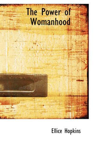 The Power of Womanhood