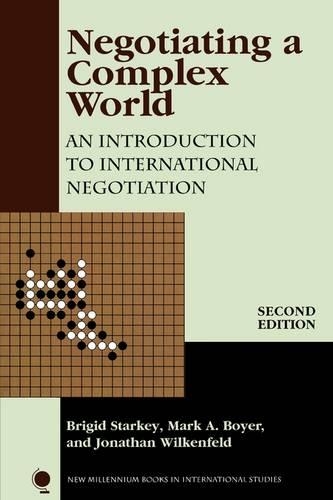 Negotiating a Complex World: An Introduction to International Negotiation(New Millennium Books in International Studies)