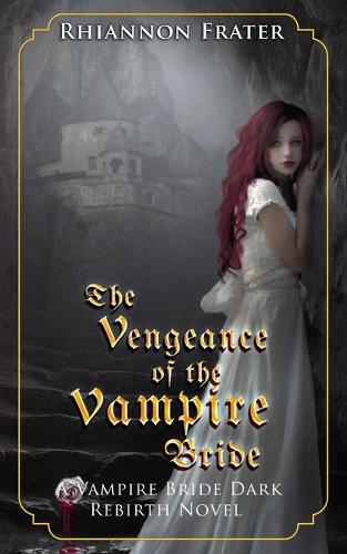 The Vengeance of the Vampire Bride