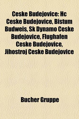 Eske Bud Jovice: Hc Eske Bud Jovice, Bistum Budweis, Sk Dynamo Eske Bud Jovice, Flughafen Eske Bud Jovice, Jihostroj Eske Bud Jovice(German)