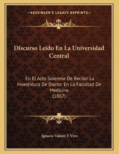 Discurso Leido En La Universidad Central