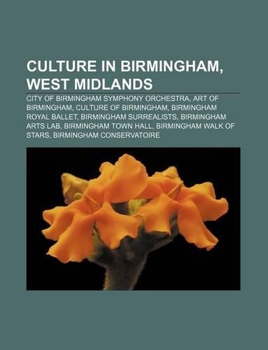 Culture in Birmingham, West Midlands: City of Birmingham Symphony Orchestra, Art of Birmingham, Culture of Birmingham, Birmingham Royal Ballet(English)