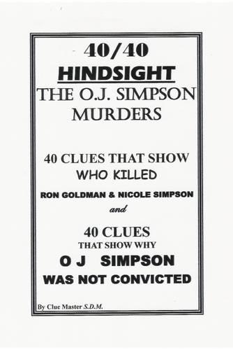 40/40 Hindsight: The O.J. Simpson Murders