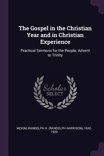 The Gospel in the Christian Year and in Christian Experience