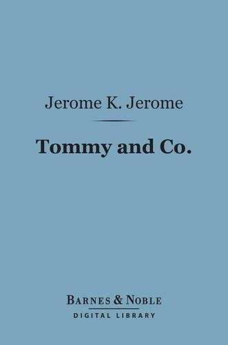 Tommy and Co. (Barnes & Noble Digital Library)