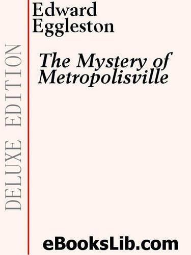 The Mystery of Metropolisville