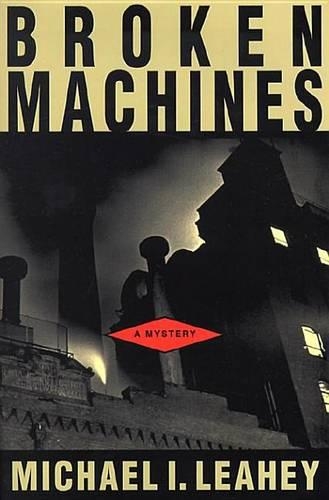 Broken Machines