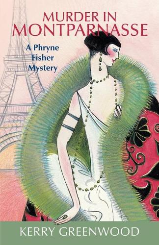 Murder in Montparnasse: A Phryne Fisher Mystery(Phryne Fisher Mysteries)