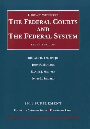 Hart and Wechsler's the Federal Courts and the Federal System