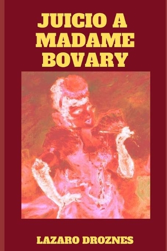 Juicio a Madame Bovary