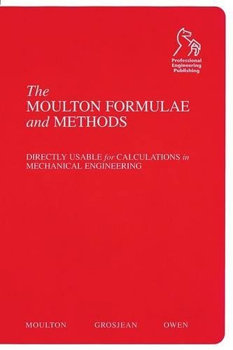 The Moulton Formulae and Methods