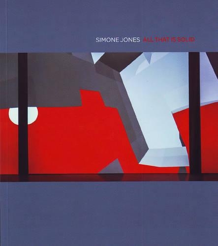 Simone Jones: All That is Solid