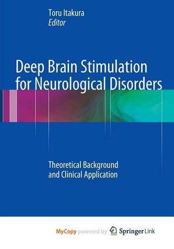 Deep Brain Stimulation for Neurological Disorders