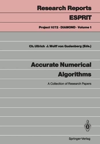 Accurate Numerical Algorithms: A Collection of Research Papers(Project 1072. DIAMOND)