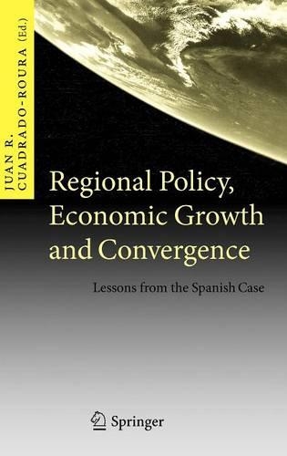 Regional Policy, Economic Growth and Convergence