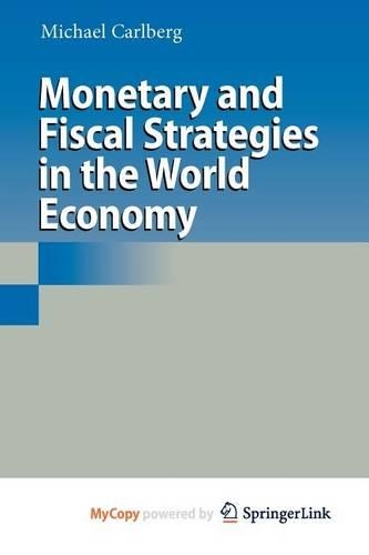 Monetary and Fiscal Strategies in the World Economy