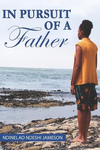 In Pursuit of A Father