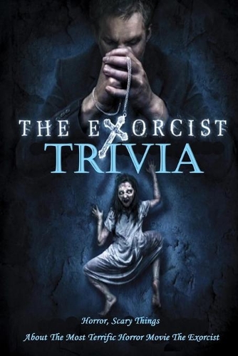 The Exorcist Trivia