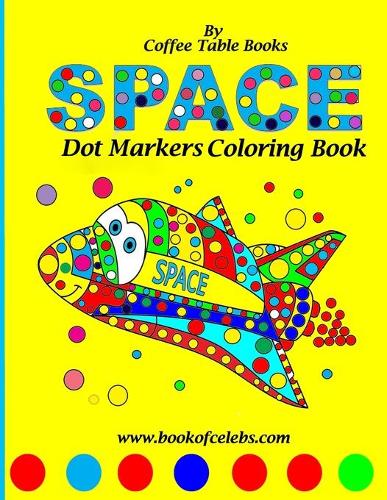 Space Dot Markers Coloring Book