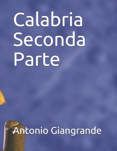 Calabria Seconda Parte: (5 I Territori Italiani)