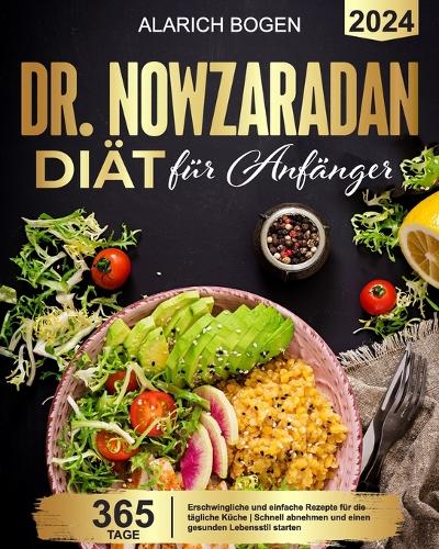 Dr. Nowzaradan Diät für Anfänger