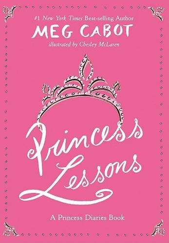 Princess Lessons: A Princess Diaries Book