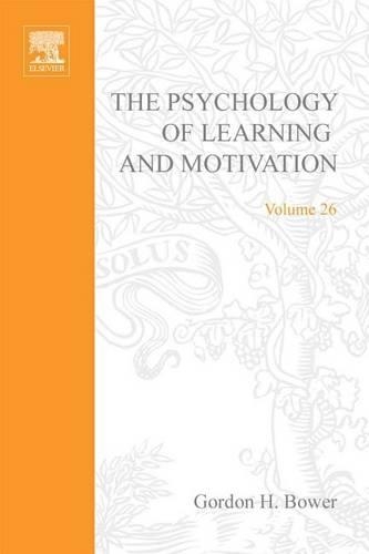 Psychology of Learning&motivation V26