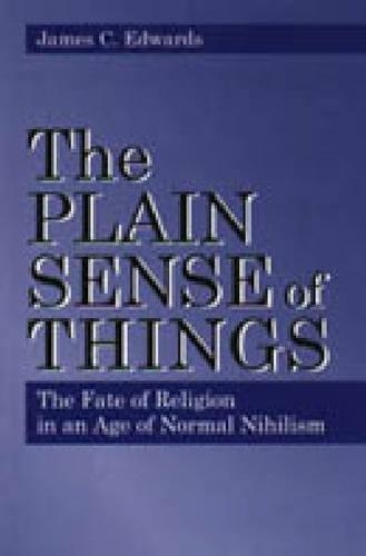 The Plain Sense of Things