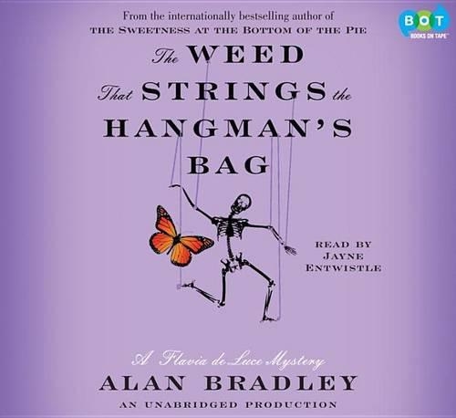 The Weed That Strings the Hangman's Bag