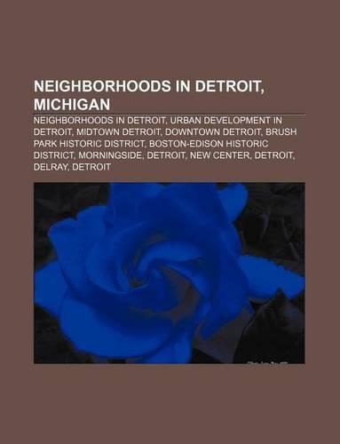 Neighborhoods in Detroit, Michigan