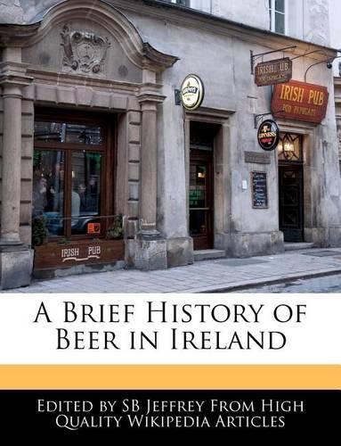 A Brief History of Beer in Ireland