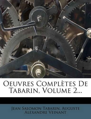Oeuvres Completes de Tabarin, Volume 2...
