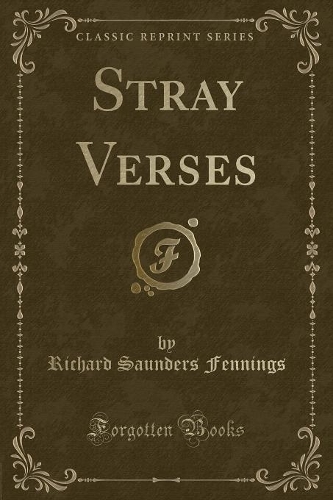 Stray Verses (Classic Reprint): (English)