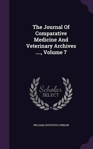 The Journal Of Comparative Medicine And Veterinary Archives ...., Volume 7