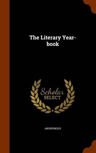 The Literary Year-book: (English)