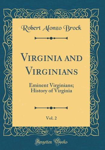 Virginia and Virginians, Vol. 2