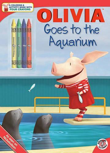 Olivia Goes to the Aquarium: (Olivia)