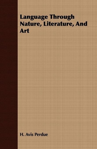 Language Through Nature, Literature, And Art