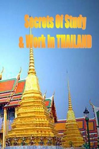 Secrets of Study & Work in Thailand